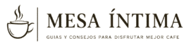 Mesa Íntima | Café con criterio